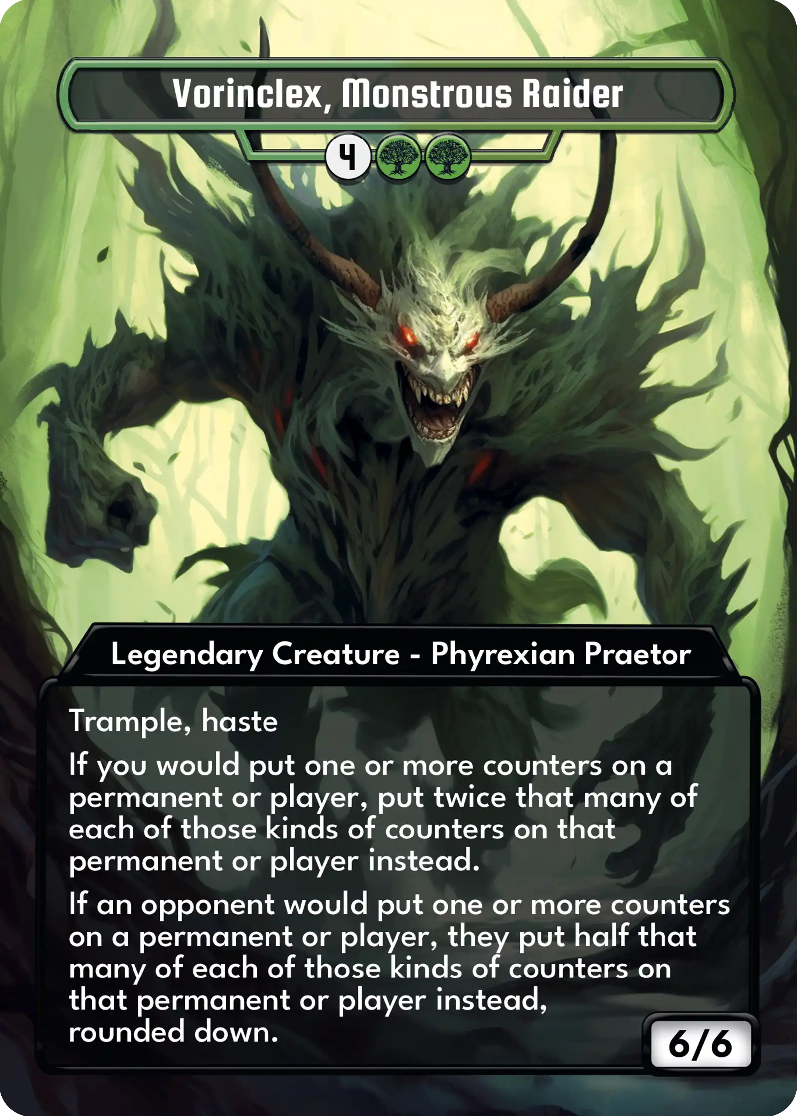 Vorinclex, Monstrous Raider
